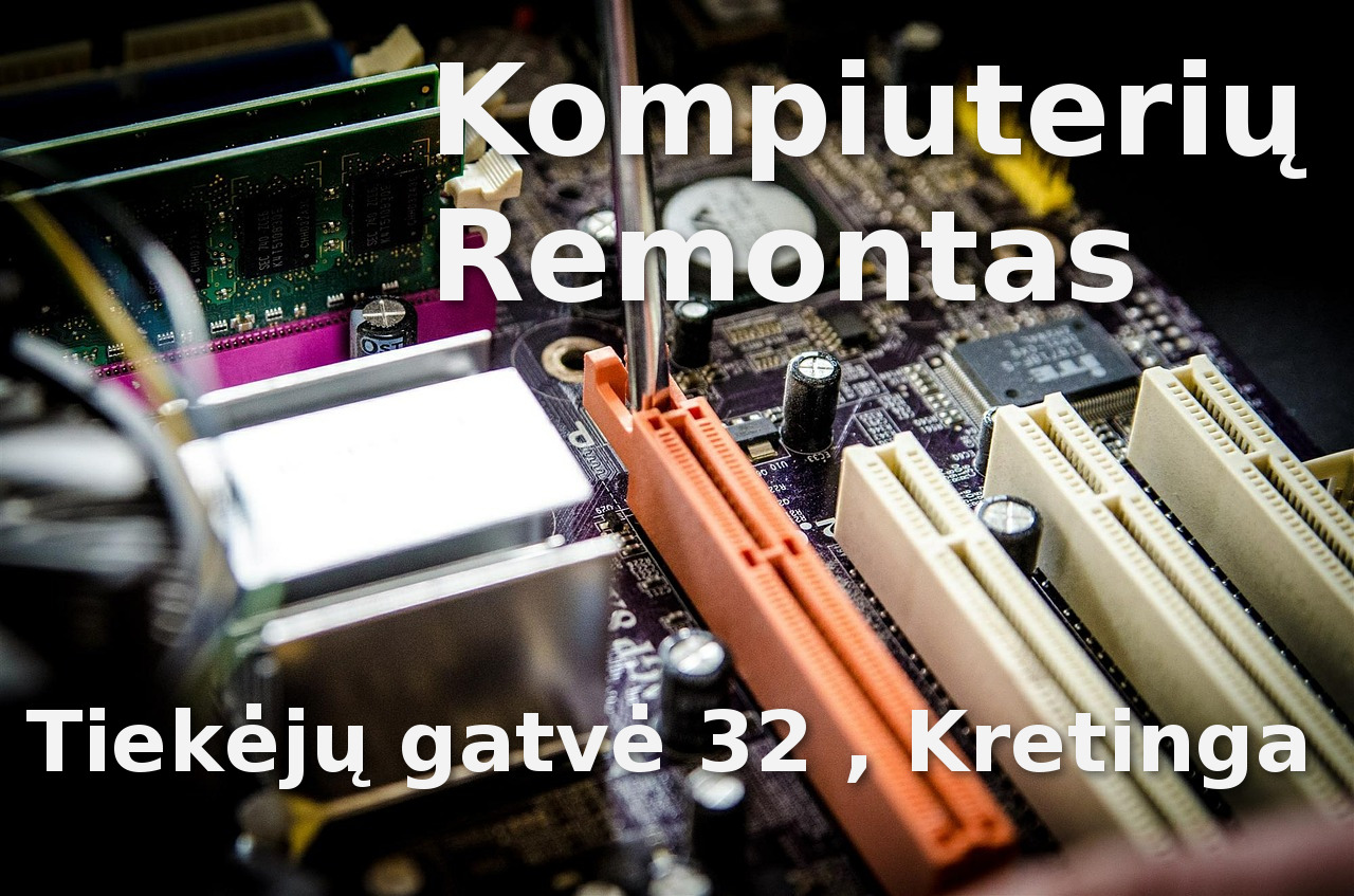 kompiuteriu remontas kretingoje